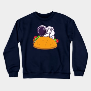 Astronaut Sleeping On Taco Food Cartoon Crewneck Sweatshirt